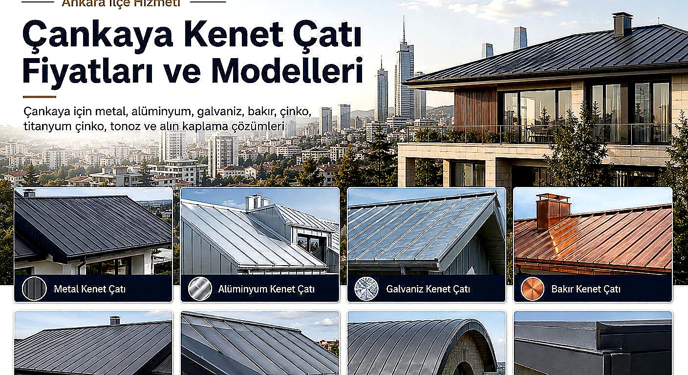 Çankaya kenet çatı fiyatları ve modelleri; Bakır · Çinko · Titanyum Çinko · Alüminyum ürün seçenekleri