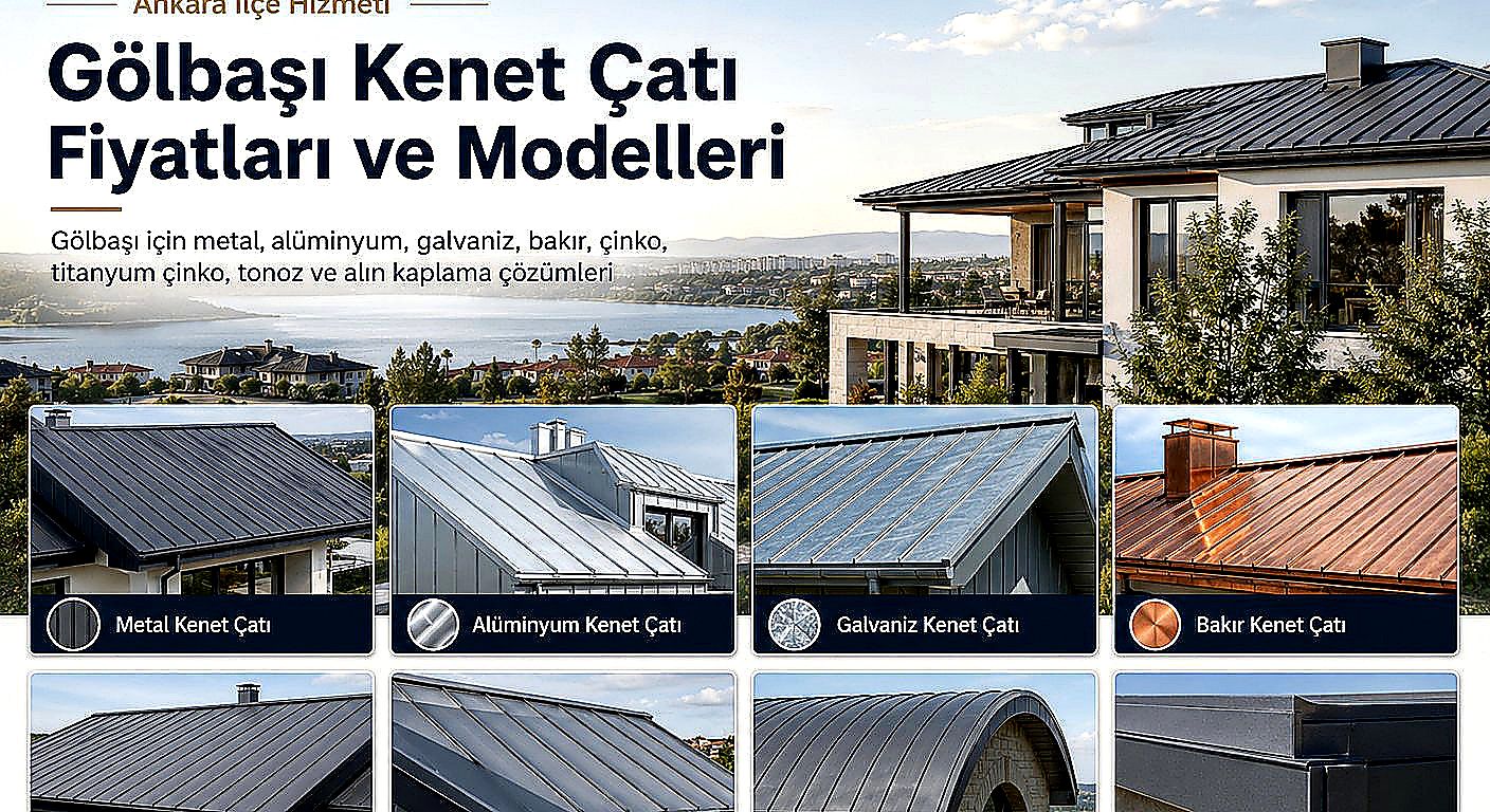Gölbaşı kenet çatı fiyatları ve modelleri; Bakır · Çinko · Titanyum Çinko · Alüminyum ürün seçenekleri